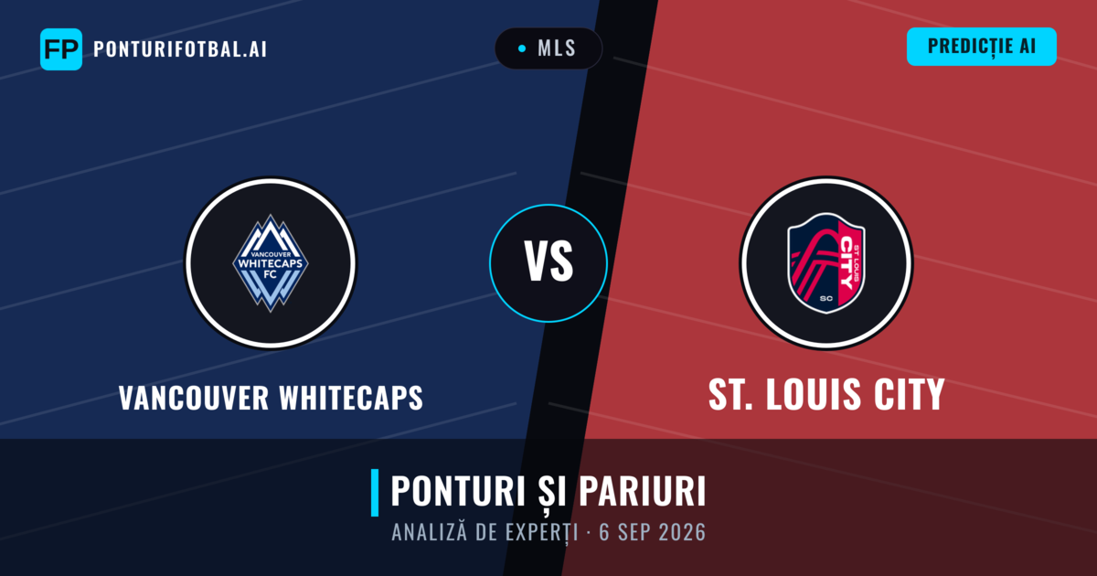 Vancouver Whitecaps vs St. Louis City — pronostic și avancronică meci