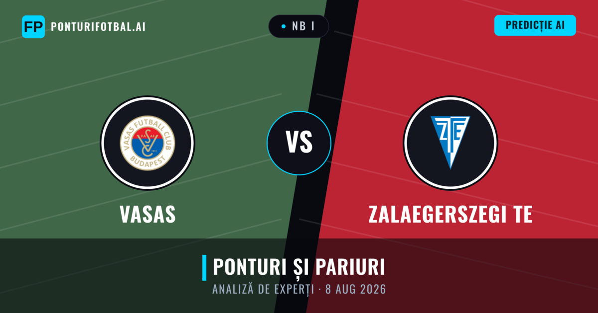 Vasas vs Zalaegerszegi TE — pronostic și avancronică meci