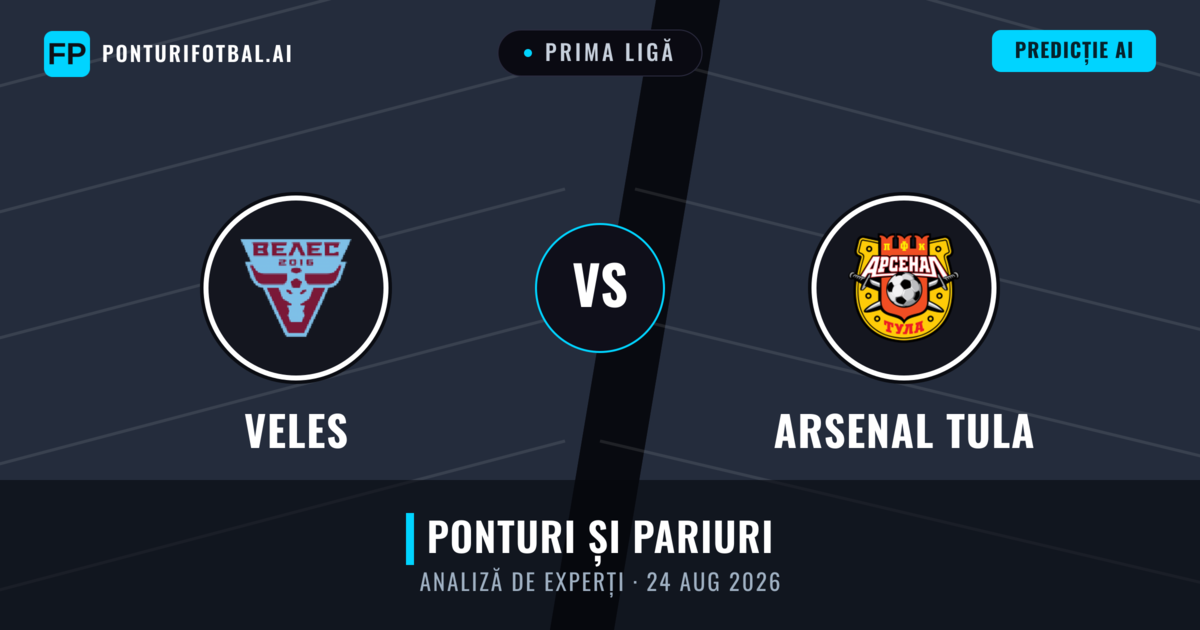 Veles vs Arsenal Tula — pronostic și avancronică meci