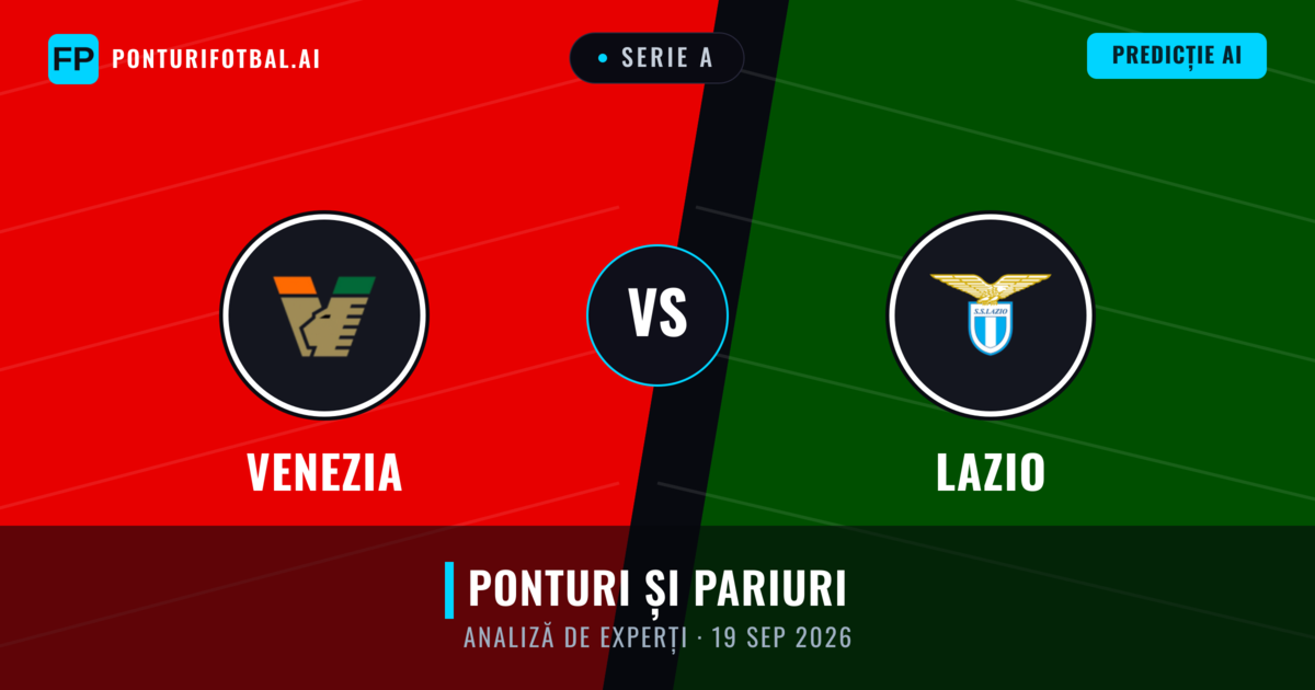 Venezia vs Lazio — pronostic și avancronică meci