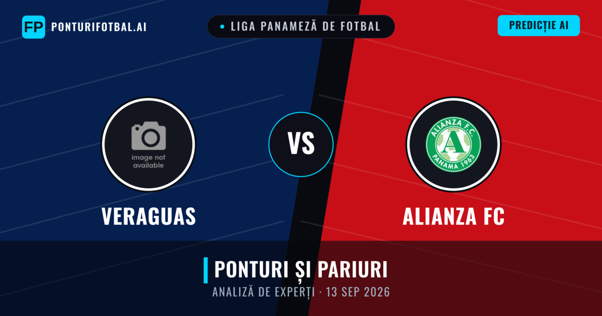 Veraguas vs Alianza FC — pronostic și avancronică meci