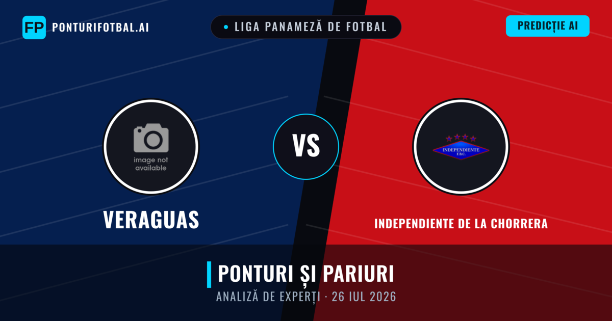 Veraguas vs Independiente de La Chorrera — pronostic și avancronică meci