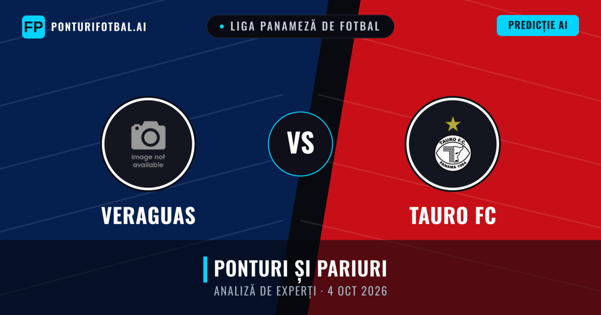 Veraguas vs Tauro FC — pronostic și avancronică meci