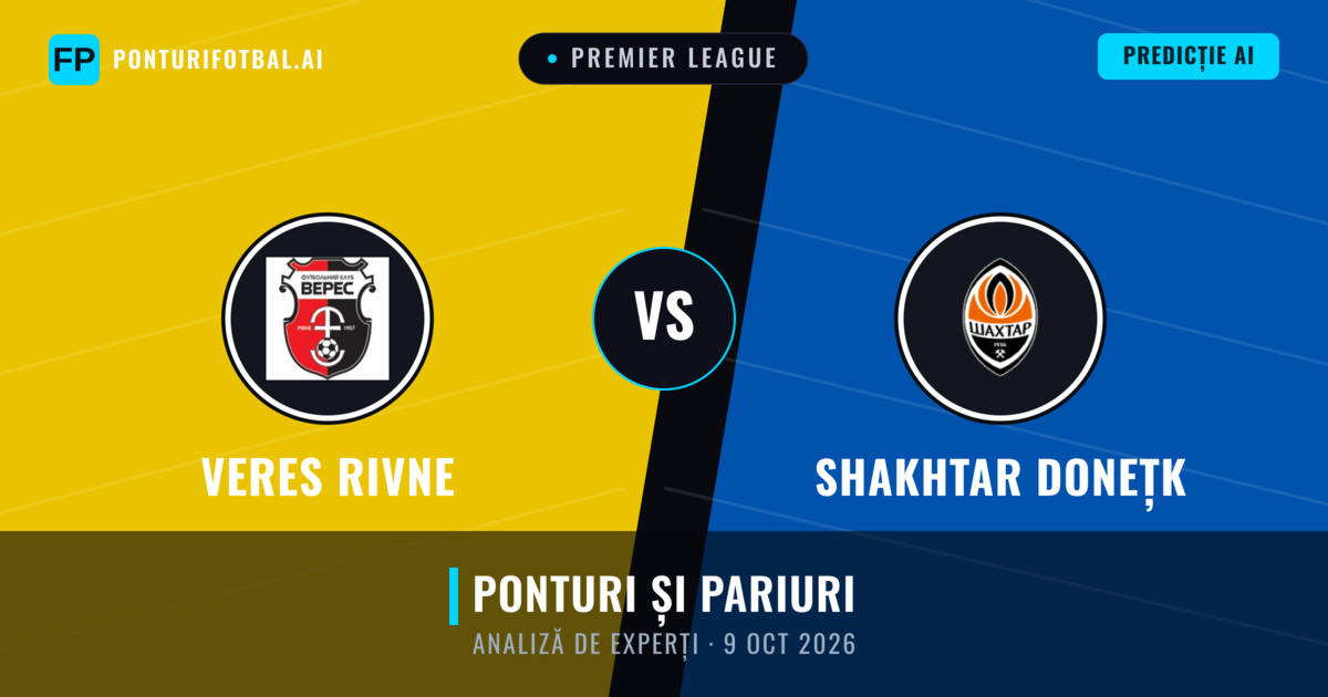 Veres Rivne vs Shakhtar Donețk — pronostic și avancronică meci