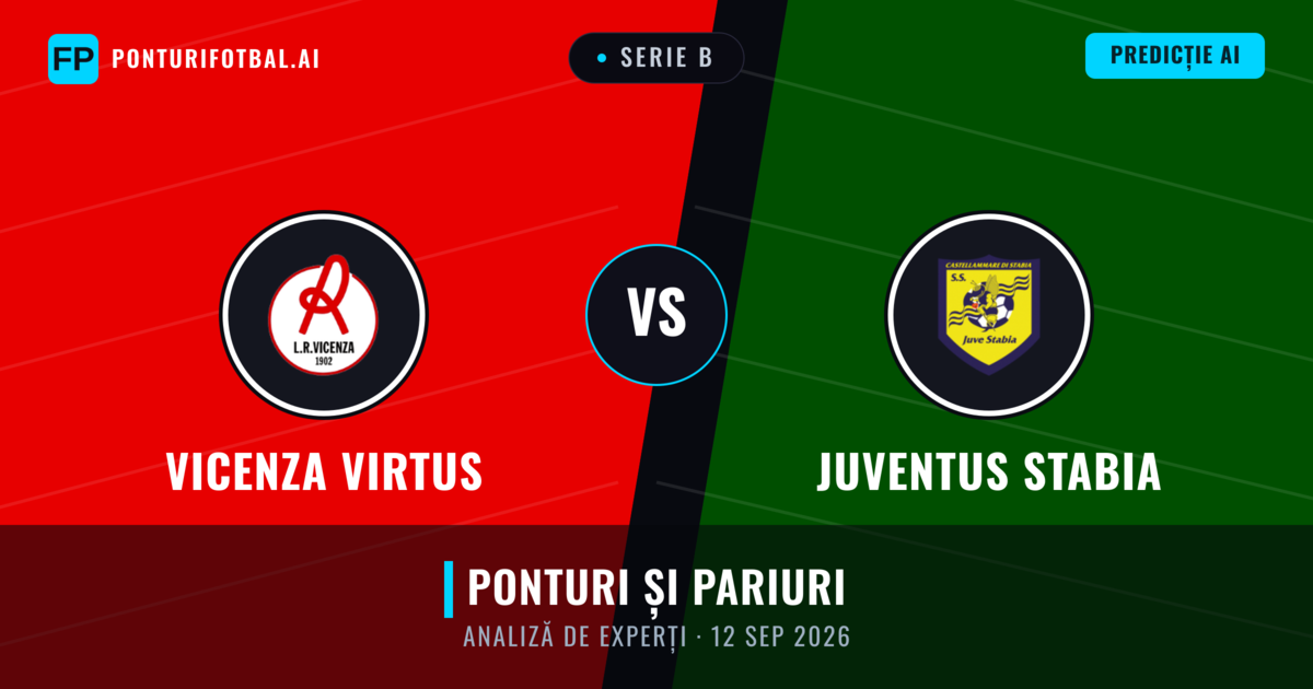 Vicenza Virtus vs Juventus Stabia — pronostic și avancronică meci