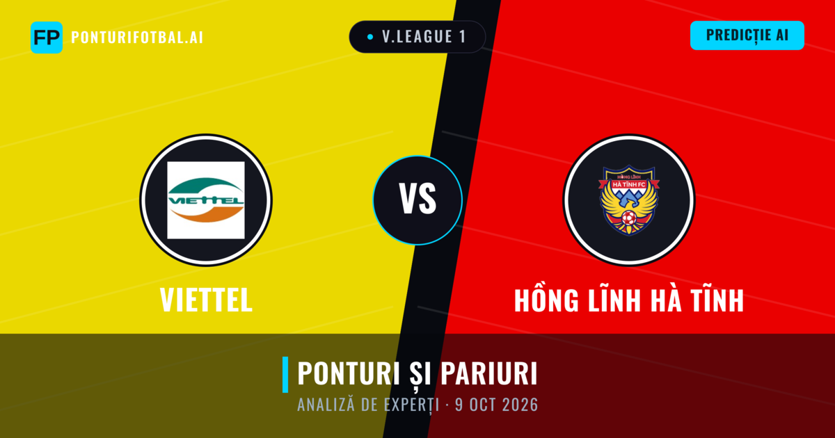 Viettel vs Hồng Lĩnh Hà Tĩnh — pronostic și avancronică meci
