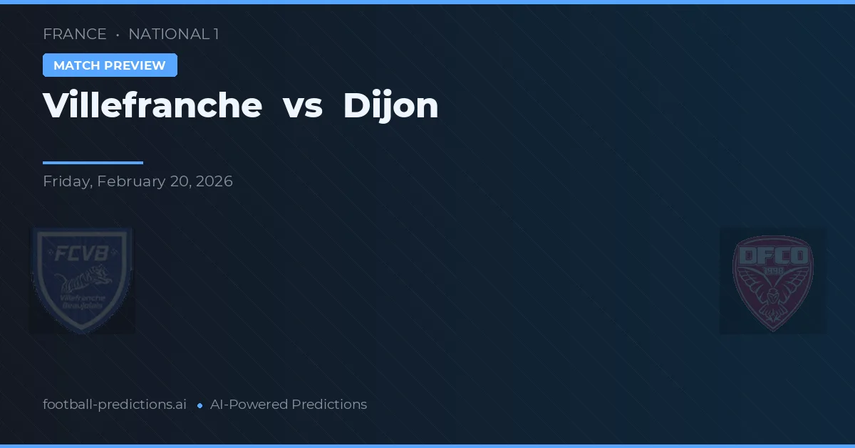 Villefranche vs Dijon — pronostic și avancronică meci