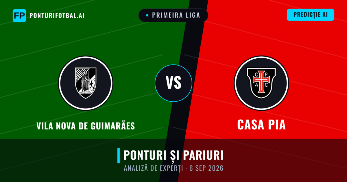 Vila Nova de Guimarães vs Casa Pia — pronostic și avancronică meci