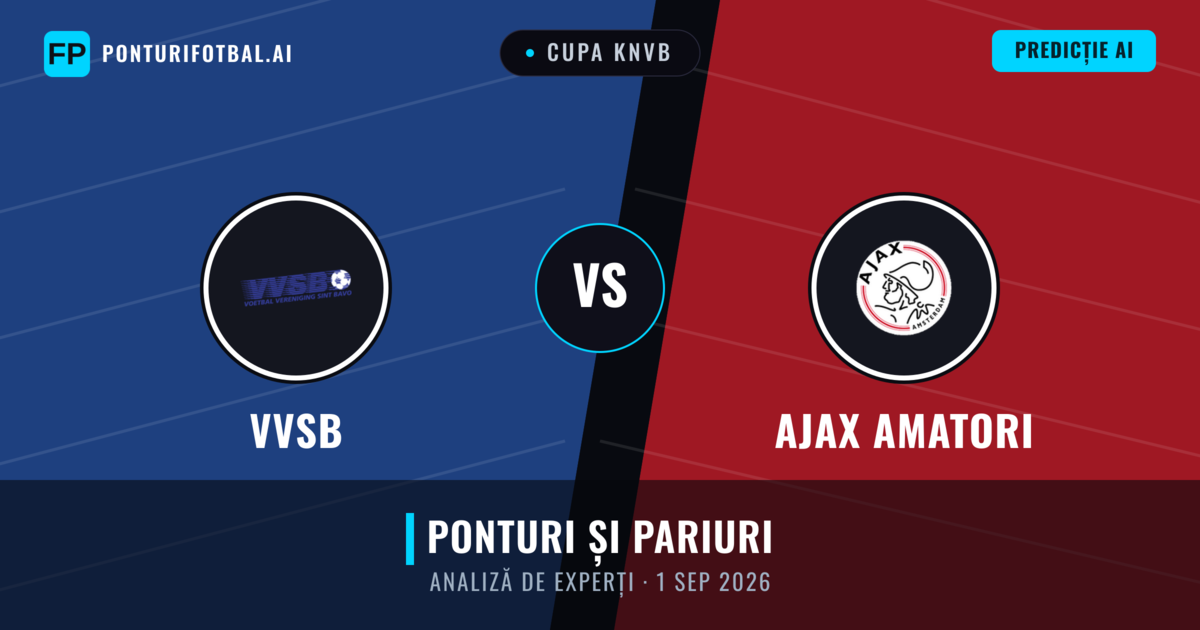 Vvsb vs Ajax Amatori — pronostic și avancronică meci