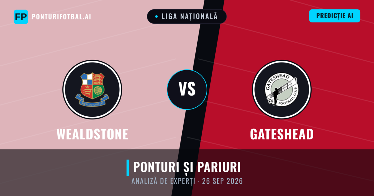 Wealdstone vs Gateshead — pronostic și avancronică meci