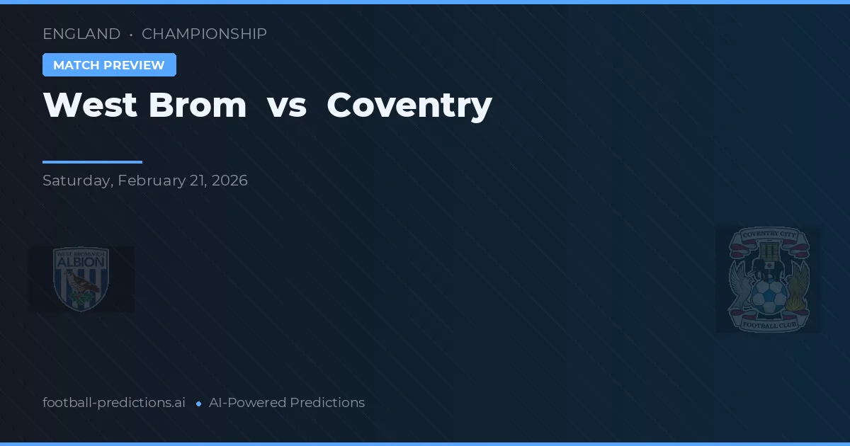 West Brom vs Coventry — pronostic și avancronică meci