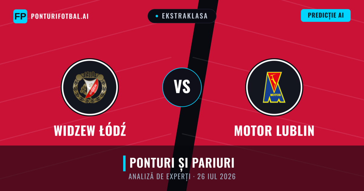 Widzew Łódź vs Motor Lublin — pronostic și avancronică meci