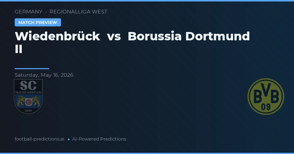 Wiedenbrück vs Borussia Dortmund II — pronostic și avancronică meci