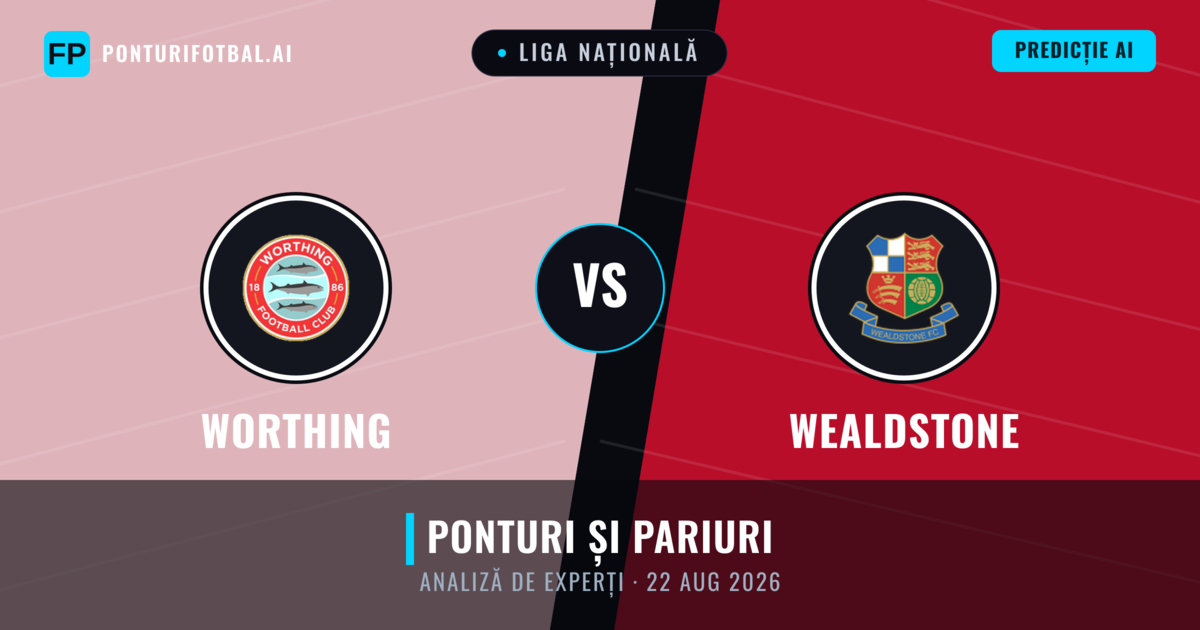 Worthing vs Wealdstone — pronostic și avancronică meci