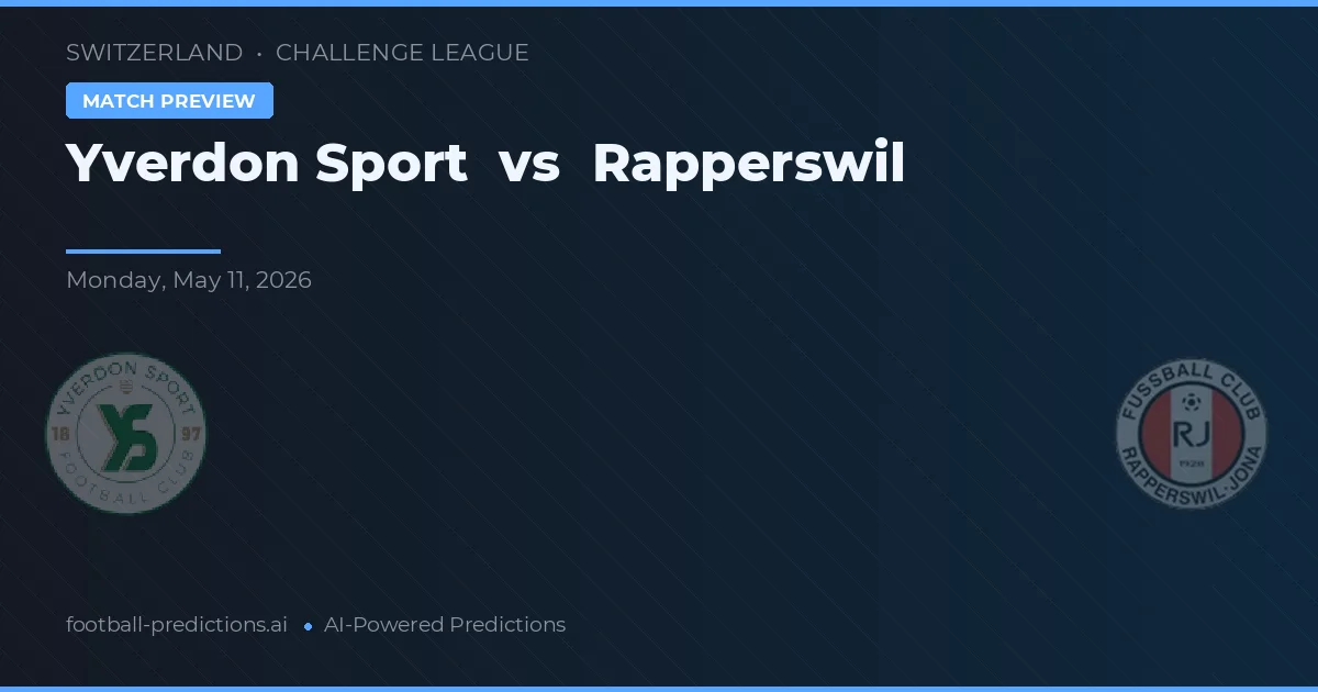 Yverdon Sport vs Rapperswil — pronostic și avancronică meci