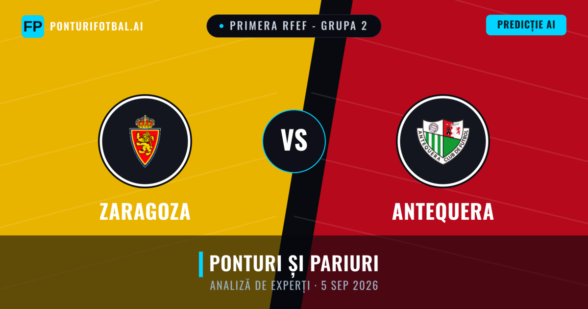 Zaragoza vs Antequera — pronostic și avancronică meci