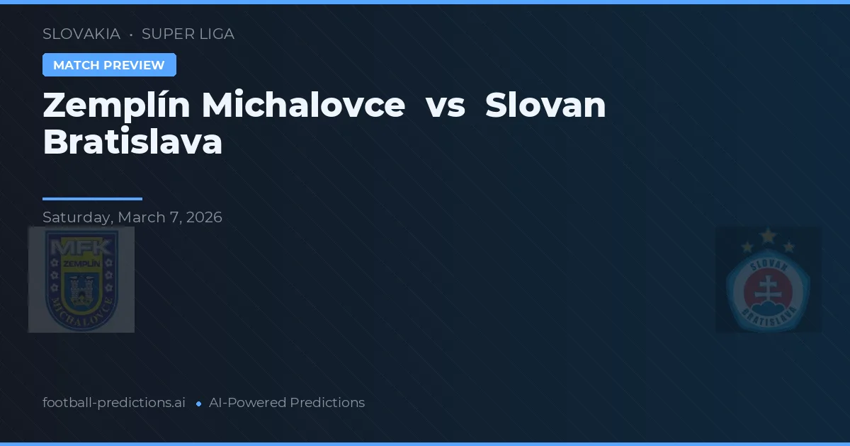 Zemplín Michalovce vs Slovan Bratislava — pronostic și avancronică meci
