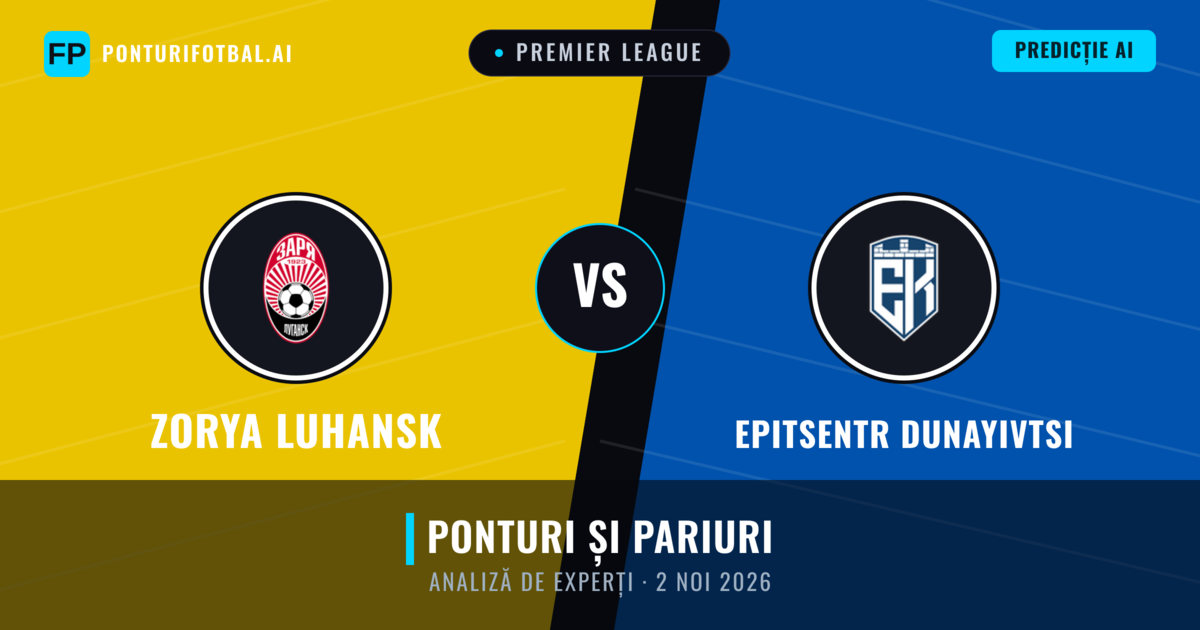 Zorya Luhansk vs Epitsentr Dunayivtsi — pronostic și avancronică meci
