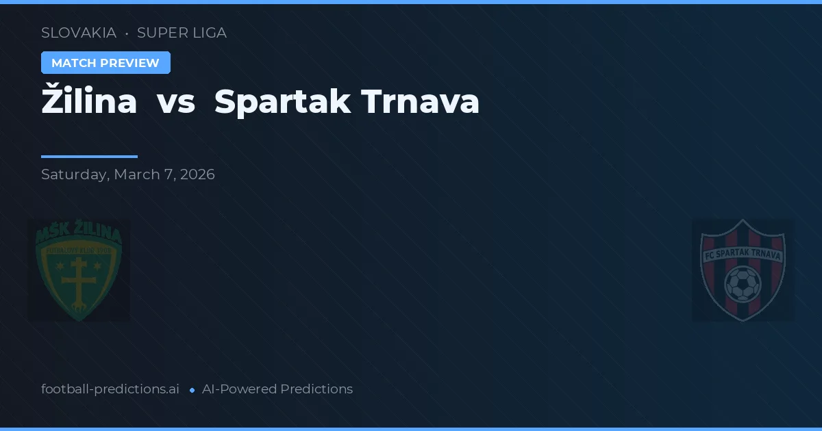 Žilina vs Spartak Trnava — pronostic și avancronică meci
