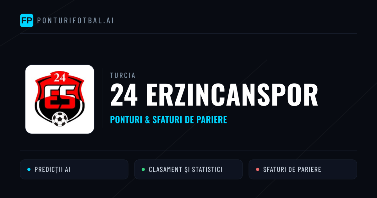 24 Erzincanspor Ponturi și statistici
