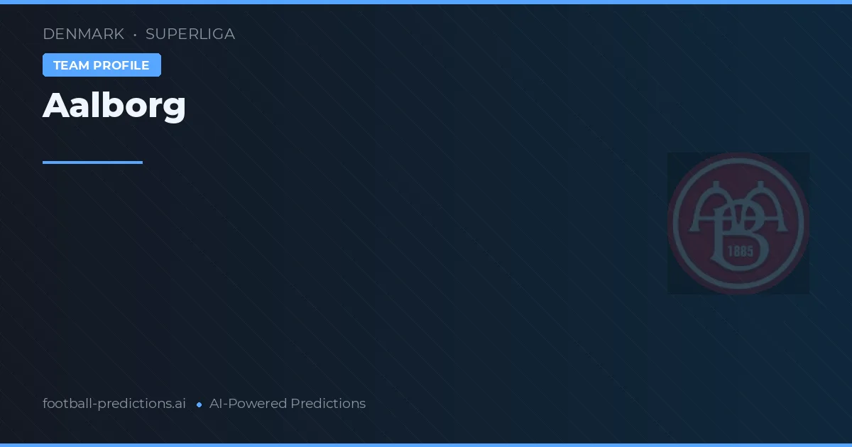Aalborg BK Ponturi și statistici