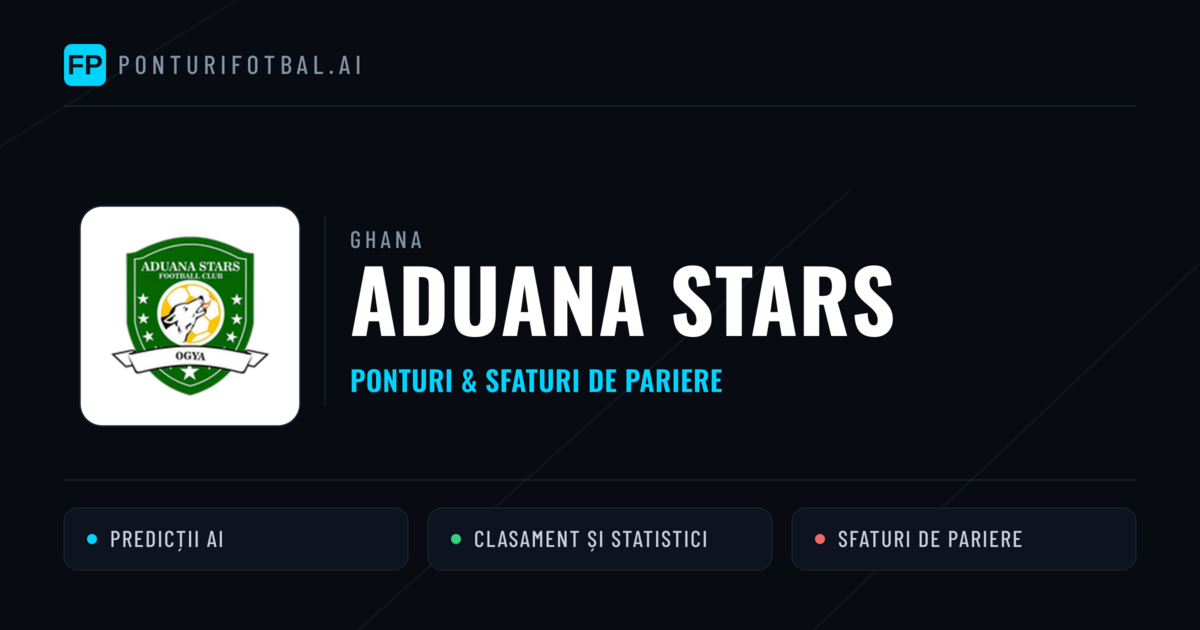 Aduana Stars Ponturi și statistici