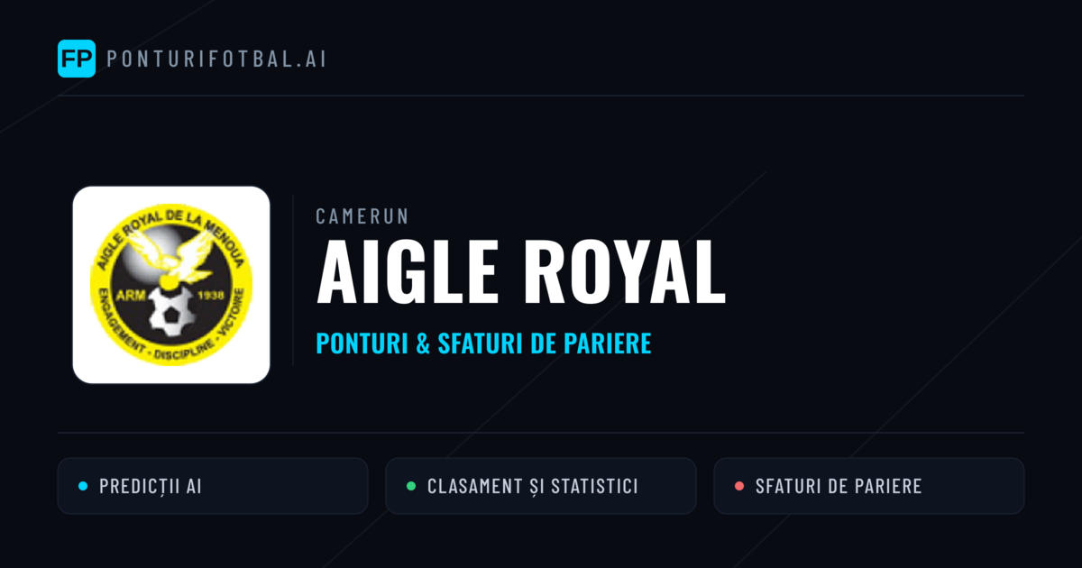 Aigle Royal Ponturi și statistici