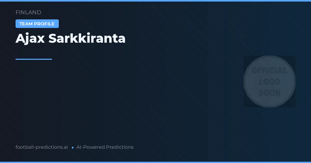 Ajax Sarkkiranta Ponturi și statistici