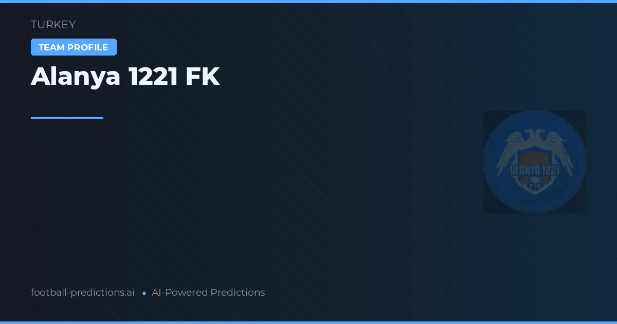 Alanya 1221 FK Ponturi și statistici