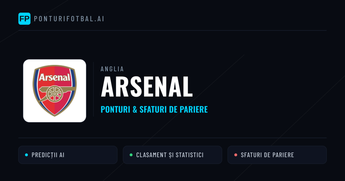Arsenal Ponturi și statistici