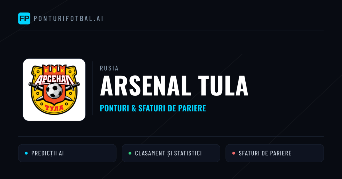Arsenal Tula Ponturi și statistici