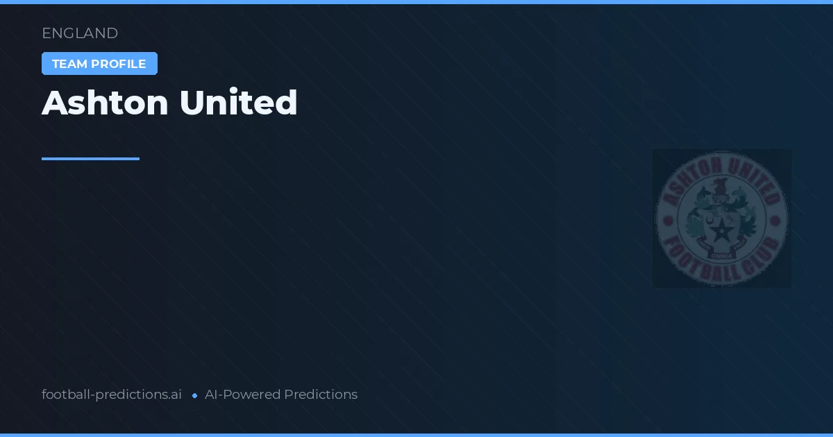 Ashton United Ponturi și statistici
