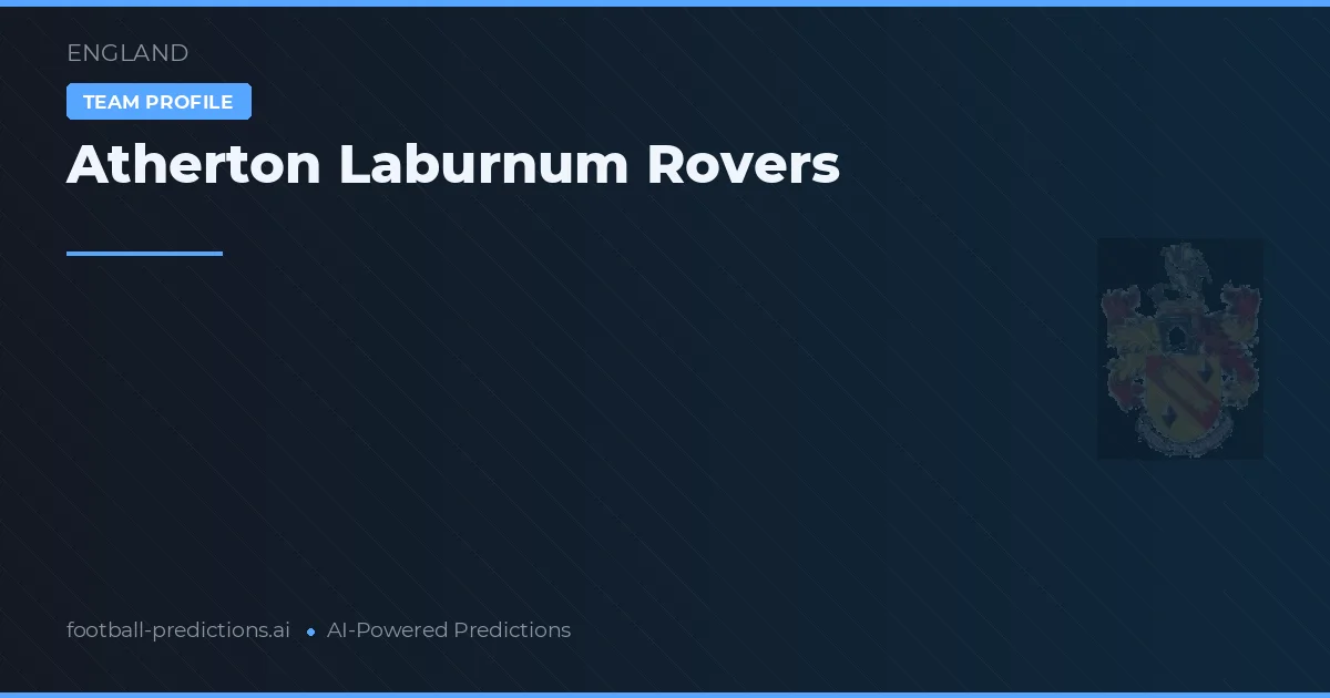 Atherton Laburnum Rovers Ponturi și statistici