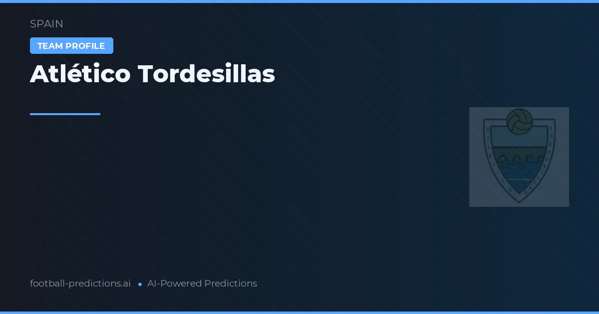 Atlético Tordesillas Ponturi și statistici