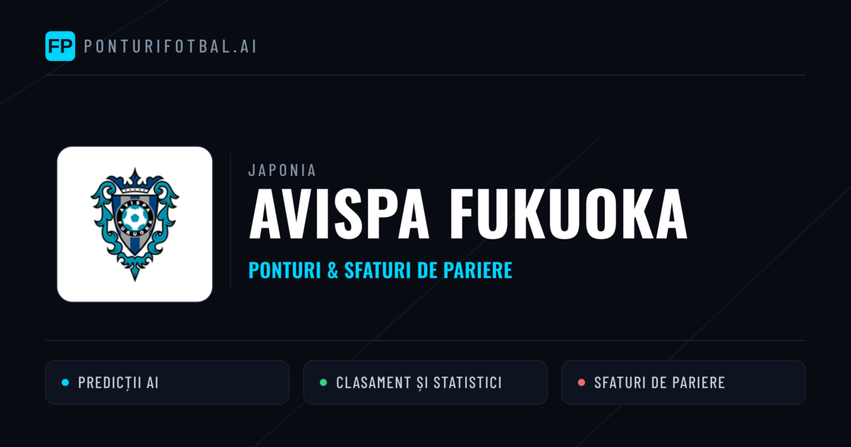 Avispa Fukuoka Ponturi și statistici