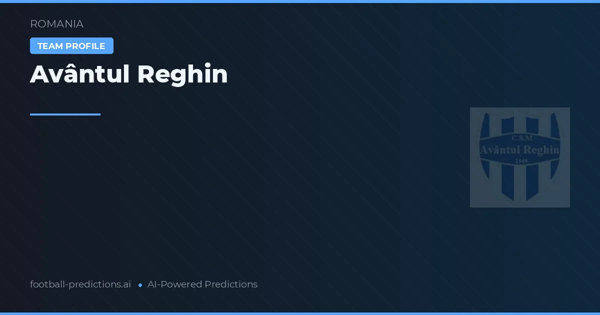 Avântul Reghin Ponturi și statistici