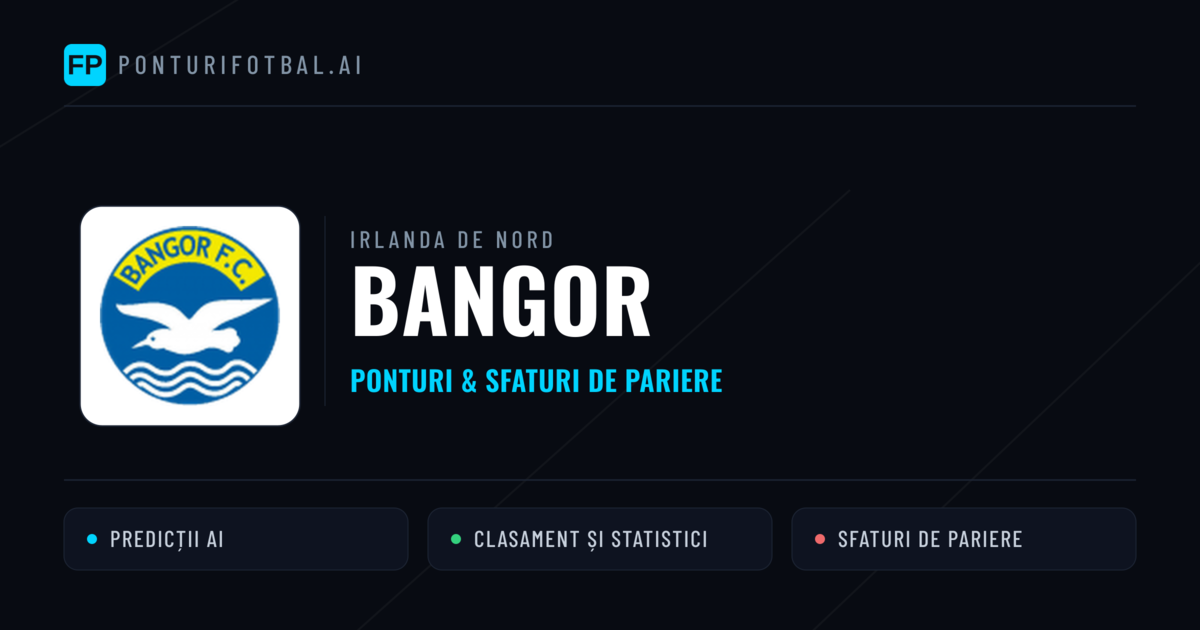 Bangor Ponturi și statistici