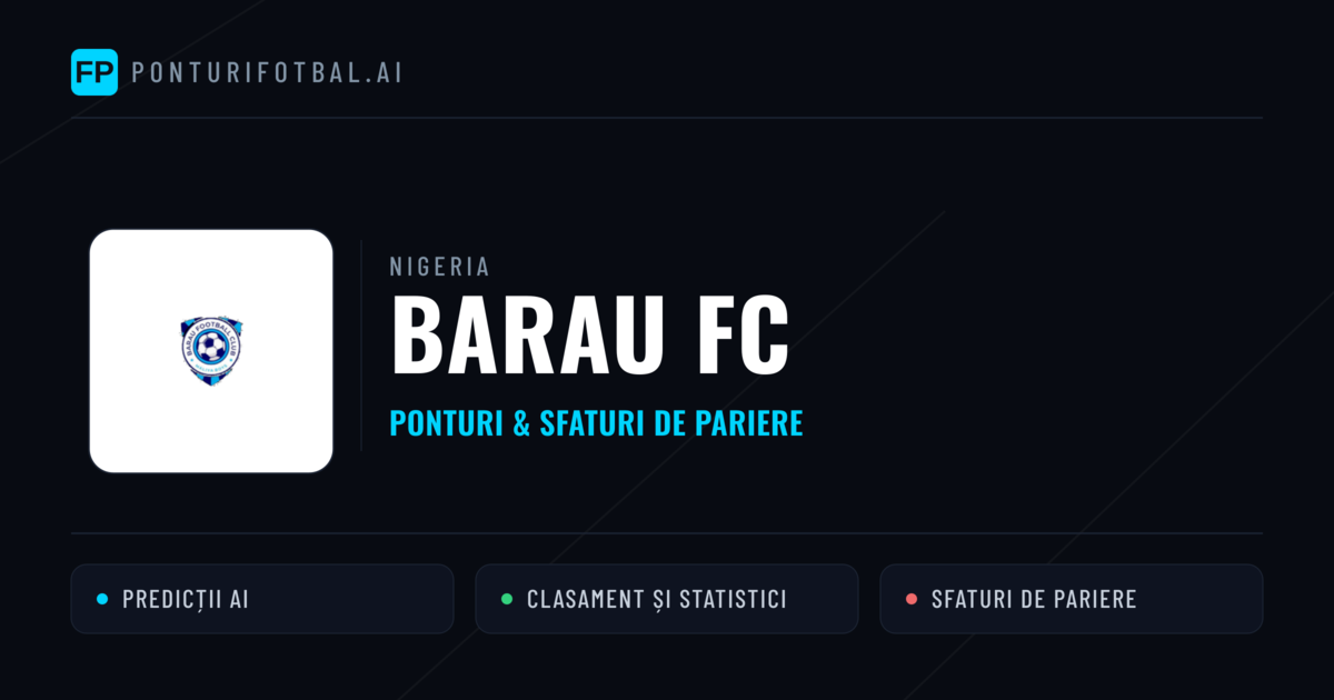Barau FC Ponturi și statistici