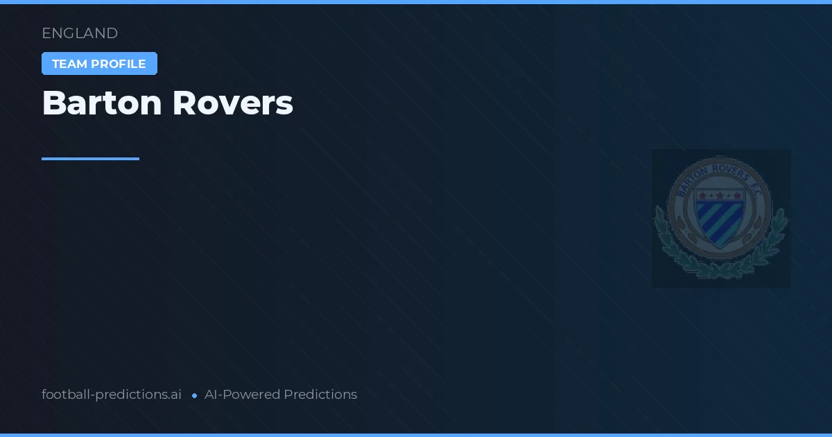 Barton Rovers Ponturi și statistici