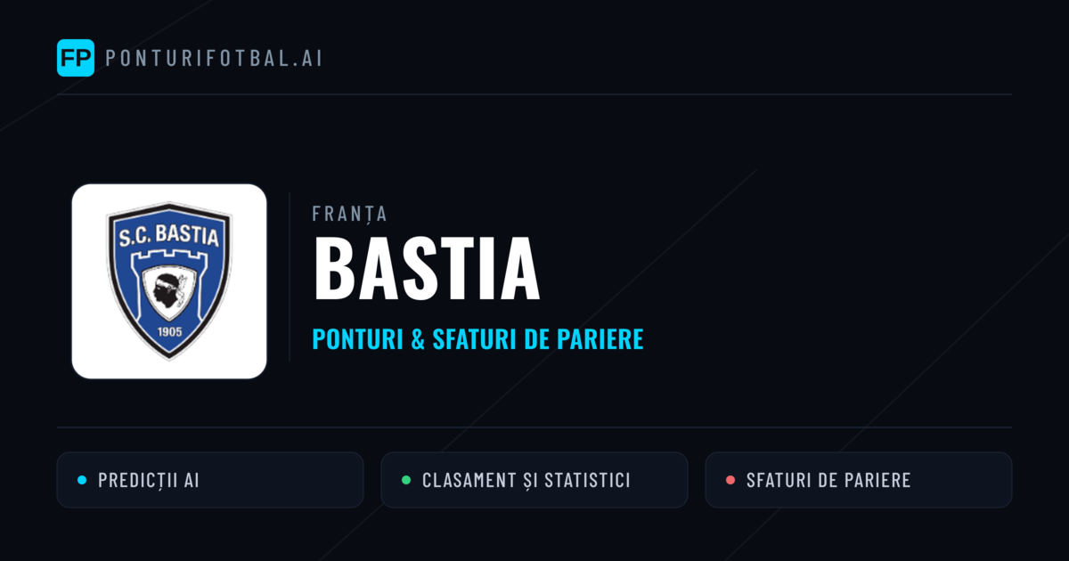 Bastia Ponturi și statistici
