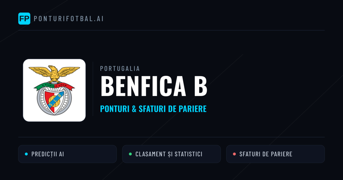 Benfica B Ponturi și statistici