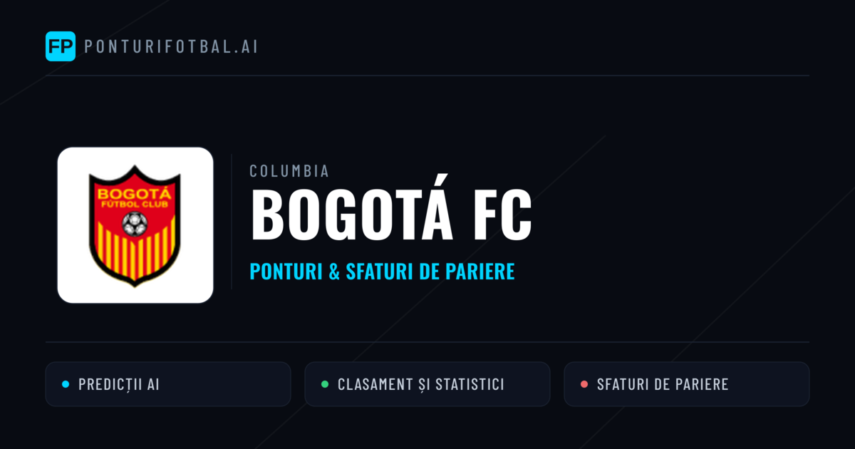 Bogotá FC Ponturi și statistici