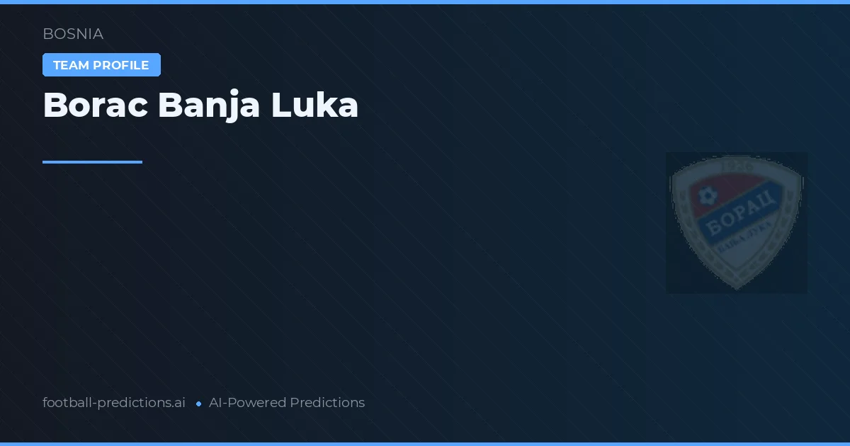 Borac Banja Luka Ponturi și statistici