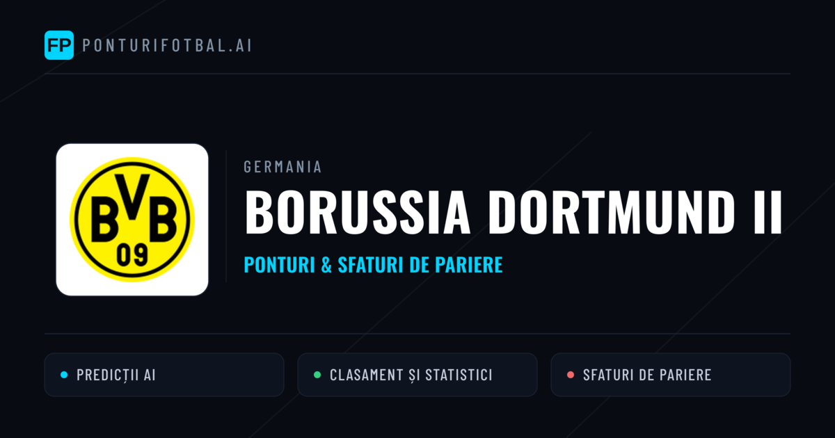 Borussia Dortmund II Ponturi și statistici