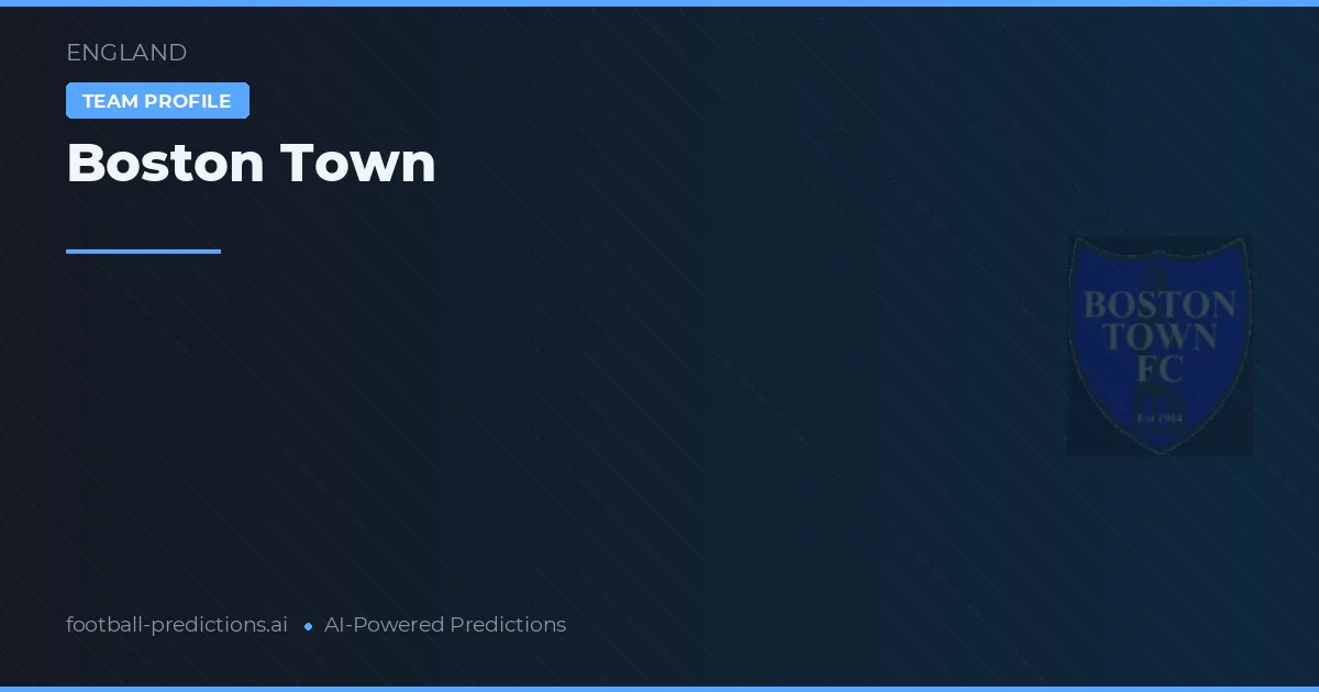 Boston Town Ponturi și statistici