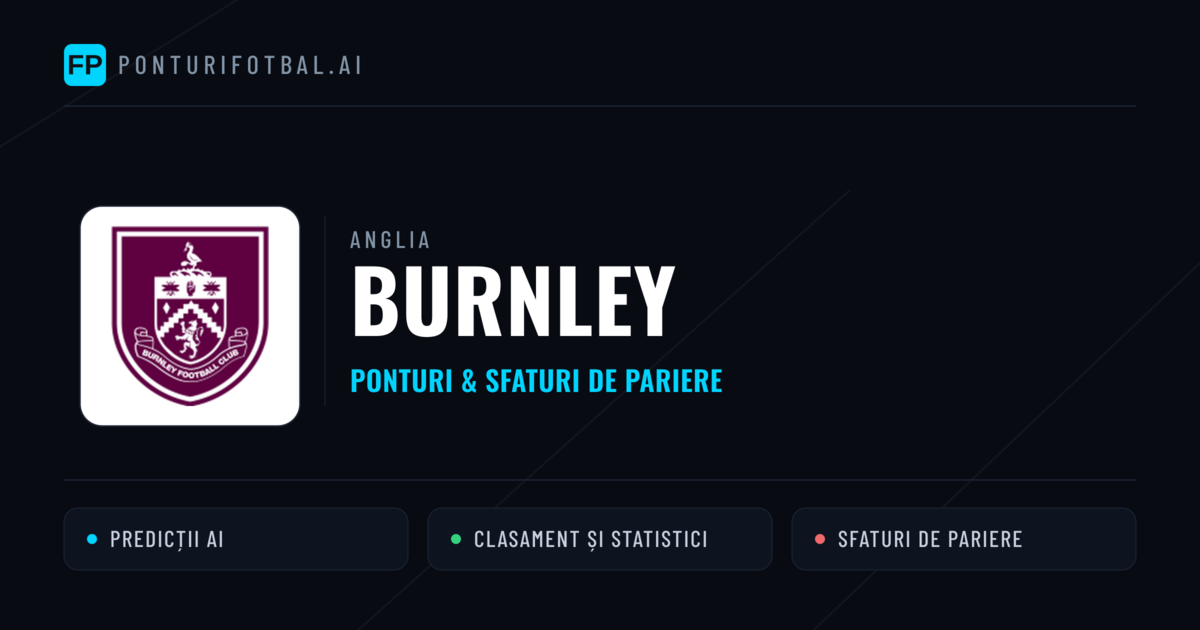 Burnley Ponturi și statistici