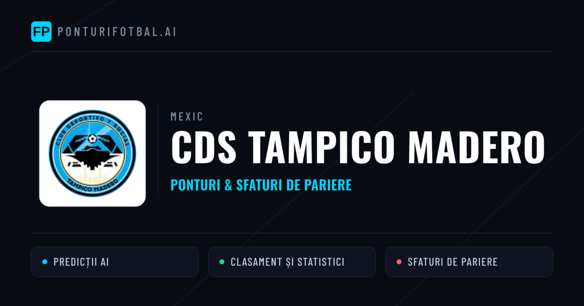 CDS Tampico Madero Ponturi și statistici