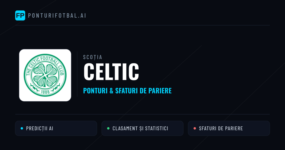Celtic Ponturi și statistici