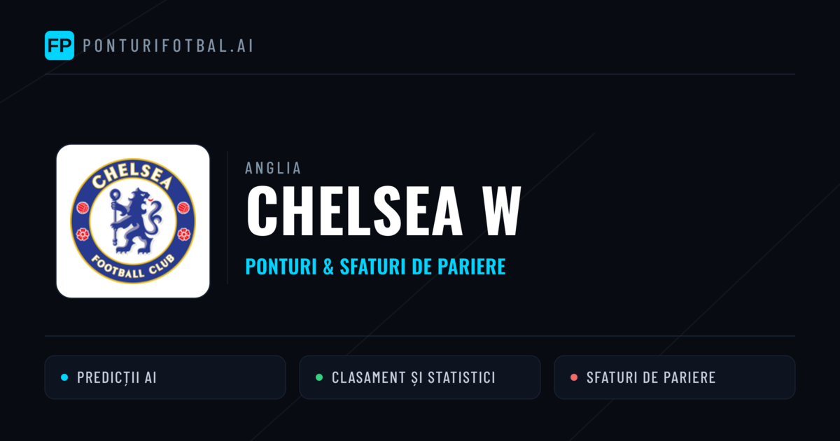 Chelsea W Ponturi și statistici