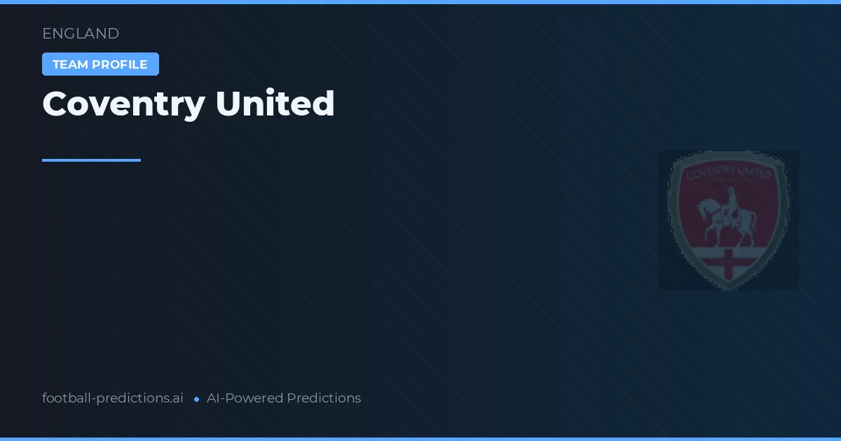 Coventry United Ponturi și statistici